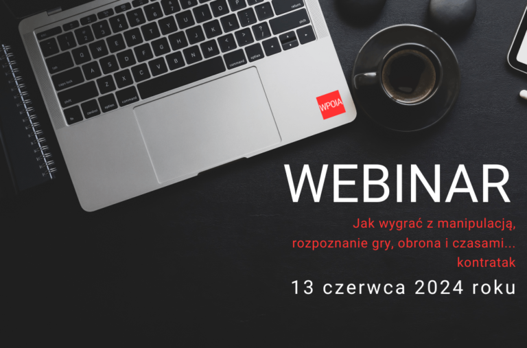 Jak wygrać z manipulacją, rozpoznanie gry, obrona i czasami ….. kontratak_szkolenie online