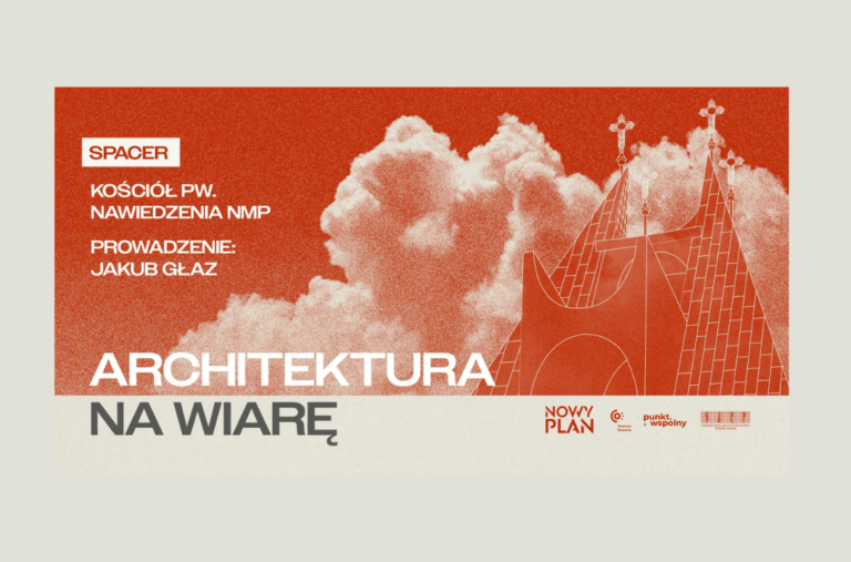 Nowy Plan Festiwal 2024. Spacer: Kościół PW. Nawiedzenia NMP