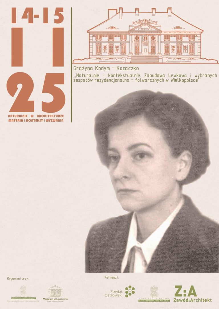 Wykład „Naturalne – kontekstualne. Zabudowa Lewkowa i wybranych zespołów rezydencjonalno-folwarcznych w Wielkopolsce”