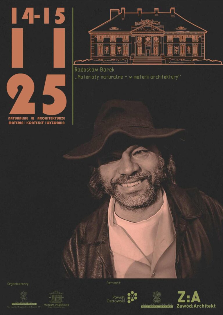Wykład „Materiały naturalne – w materii architektury”