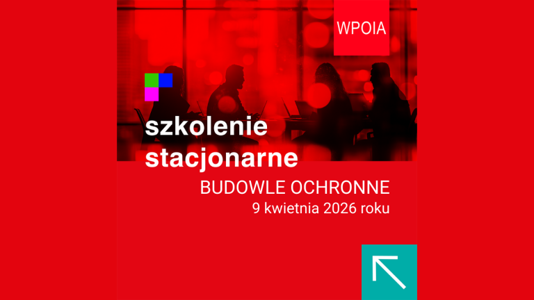 WPOIA RP – WOIIB – BUDOWLE OCHRONNE – SZKOLENIE – 9 kwietnia